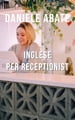 Inglese per Receptionist e Gestori B&B